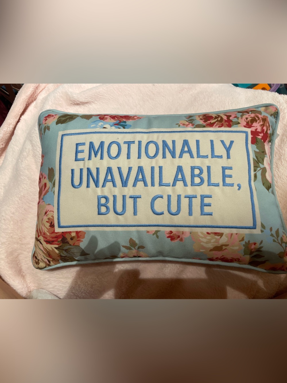 NWT “Emotionally Unavailable, But Cute” Throw Accent Pillow